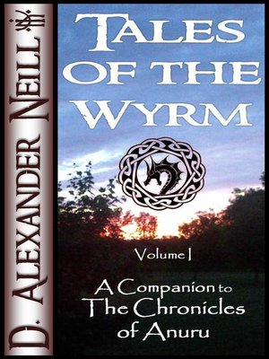cover image of Tales of the Wyrm, Volume 1